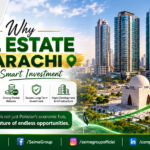Why Real Estate in Karachi Remains a Smart Investment